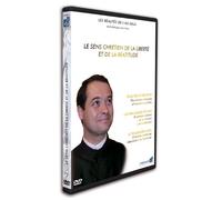 Le Sens Chrétien de la liberté et de la béatitude