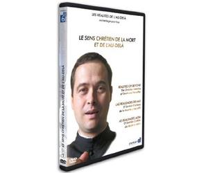 Le Sens Chrétien de la Mort et de l'Au-delà