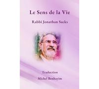 Le Sens de la Vie: Rabbi Jonathan Sacks