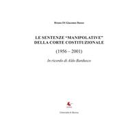 Le sentenze manipolative della corte costituzionale di Bruno Di Giacomo Russo,