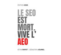 Le SEO est Mort. Vive l'AEO: Édition 2025