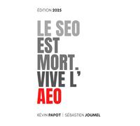 Le SEO est Mort. Vive l'AEO: Édition 2025