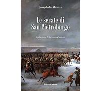 Le serate di San Pietroburgo. Colloqui sul governo temporale della Provvid...