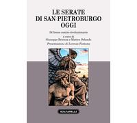 Le serate di San Pietroburgo oggi. 56 frecce contro-rivoluzionarie