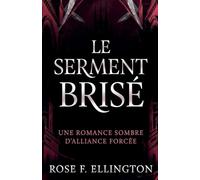 Le Serment Brisé: 2