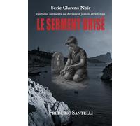 Le serment brisé: Certains serments ne devraient jamais être tenus