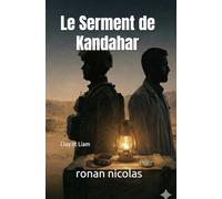 Le Serment de Kandahar: Clay et Liam