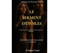 LE SERMENT DES ÉTOILES: Certaines dettes sont impayables. Certaines personnes sont inoubliables.