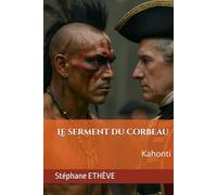 Le serment du corbeau: Kahonti