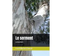 Le serment: Le Grand Moi 5