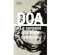 Le serpent aux mille coupures