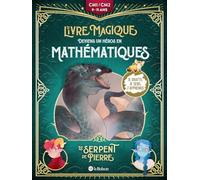 Le serpent de pierre - Deviens un héros en mathématiques