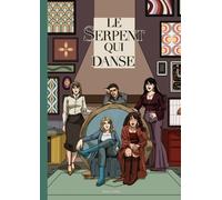 Le Serpent qui Danse