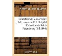 Le Serrec de Ke Notice Indicateur de la Morbidité Et de la Mortalité (Tascabile)