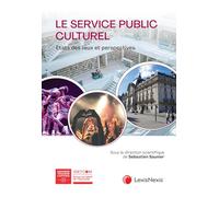 Le service public culturel: Etat des lieux et perspectives