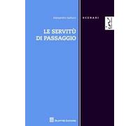 Le servitù di passaggio