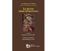 Le sette armi spirituali - [Appunti di Viaggio]