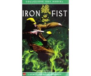 Le sette capitali del paradiso II. Iron Fist (Vol. 3)