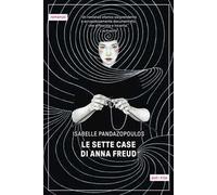Le sette case di Anna Freud