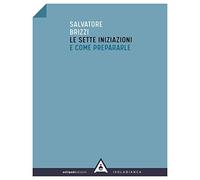Le sette iniziazioni e come prepararle
