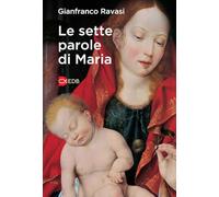 Le sette parole di Maria