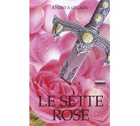 Le sette rose