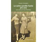Le sette sorella Fante più una. Una storia di san Michele