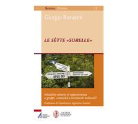 Le sètte «sorelle». Modalità settarie di appartenenza a gruppi, c