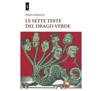 Le sette teste del drago verde
