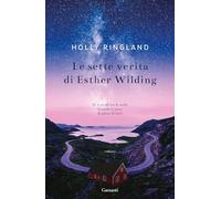 Libri Holly Ringland - Le Sette Verita Di Esther Wilding