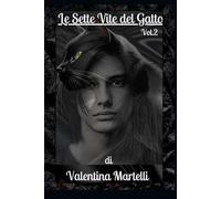 LE SETTE VITE DEL GATTO-VOLUME 2