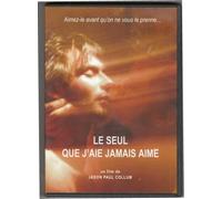 Le Seul Que J'Aie Jamais Aimé
