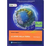 Le sfere della terra. Con guida allo studio. Per il primo biennio delle Scuole superiori. Con e-book. Con espansione online