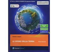 Le sfere della terra. Per il primo biennio delle Scuole superiori. Con e-book. Con espansione online