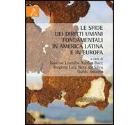 Le sfide dei diritti umani fondamentali nell'America latina ed in Europa