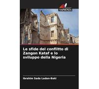 Le sfide del conflitto di Zangon Kataf e lo sviluppo della Nigeria