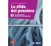 Le sfide del pensiero. Per le Scuole superiori. Con e-book. Con espansione online. Da Schopenhauer alle filosofie contemporanee (Vol. 3)