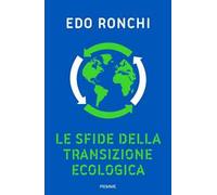 Le sfide della transizione ecologica