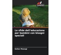 Le sfide dell'educazione per bambini con bisogni speciali