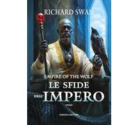 Le sfide dell'impero. Empire of the wolf. Vol. 3
