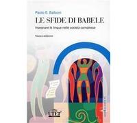 Le sfide di Babele. Insegnare le lingue nelle società complesse