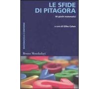 Le sfide di Pitagora. 66 giochi matematici