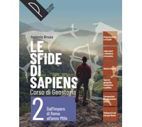 Le sfide di sapiens. Corso di storia per il biennio della scuola secondaria di secondo grado. Per le Scuole superiori. Con e-book. Con espansione online (Vol. 2)