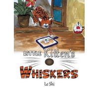 Le Shi Little Kitten's Whiskers (Tascabile)