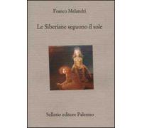 Le Siberiane seguono il sole