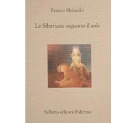 Le Siberiane seguono il sole