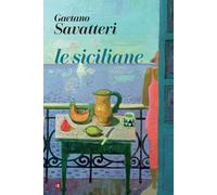 Le siciliane - Savatteri Gaetano