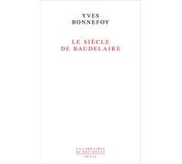Le Siècle de Baudelaire