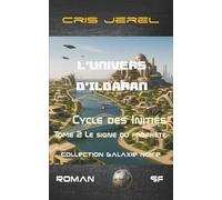 Le Signe du Prophète: L'Univers d'Ildaran - Cycle des Initiés - Tome 2