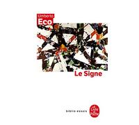 Le Signe: Histoire et analyse d'un concept